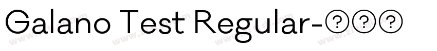 Galano Test Regular字体转换